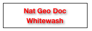 Nat Geo Doc Whitewash